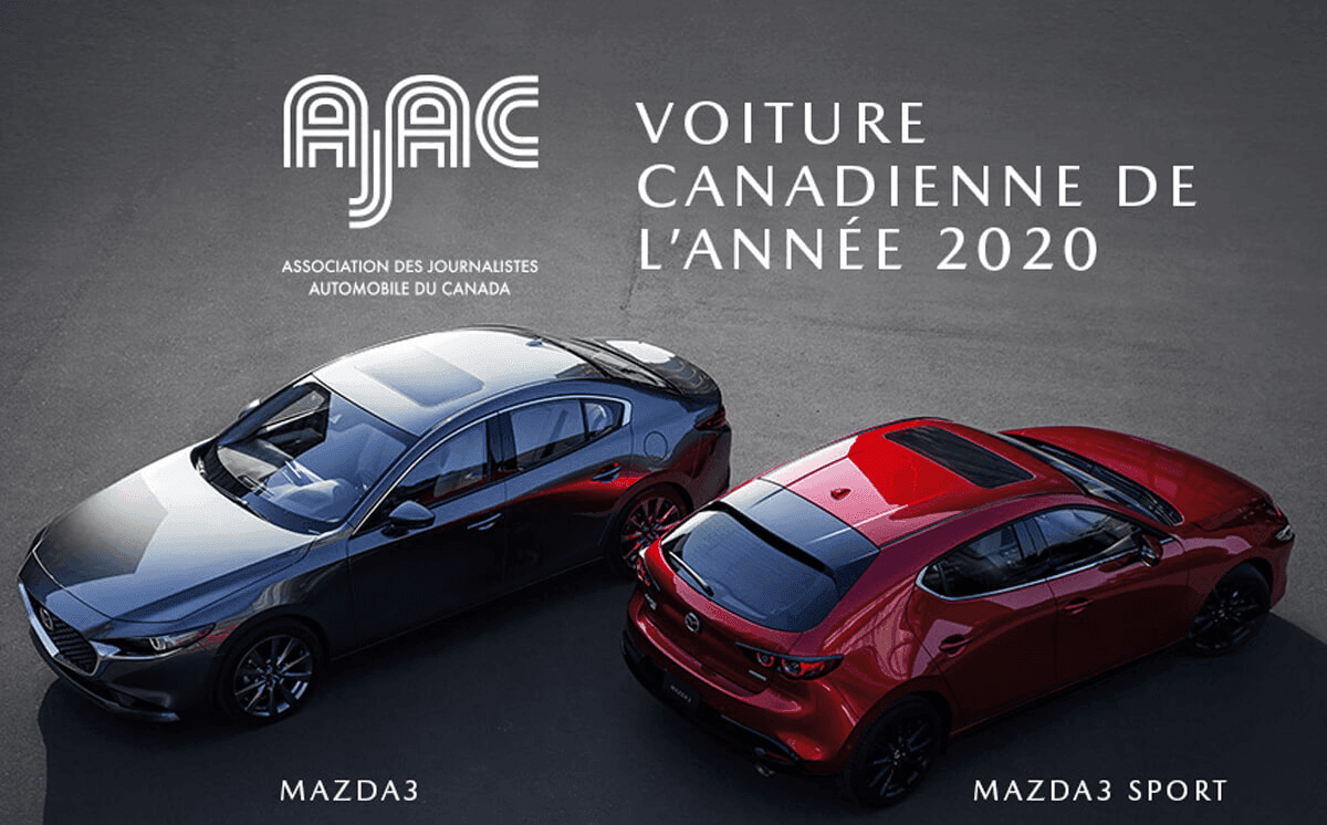 MAZDA 3: VOITURE CANADIENNE DE L’ANNÉE 2020 PAR L’AJAC